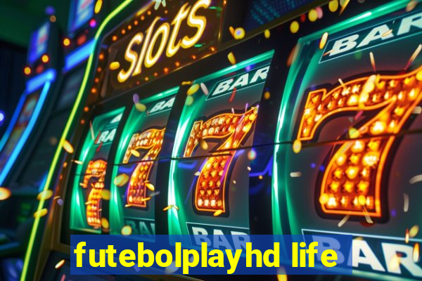 futebolplayhd life